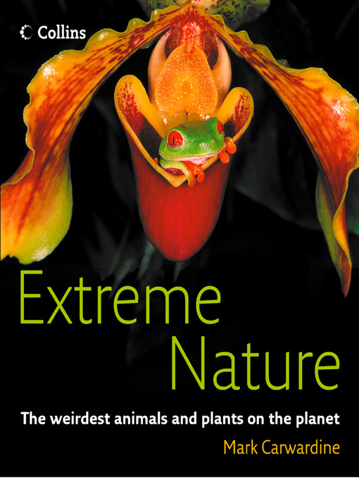 Title details for Extreme Nature by Mark Carwardine - Available